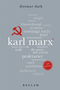 Karl Marx. 100 Seiten Dath, Dietmar 9783150204542