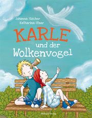 Karle und der Wolkenvogel Fischer, Johanna 9783863214210