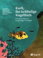 Karli, der kribbelige Kugelfisch Schaaf, Joan/Eitenmüller, Pia/Schultz, Milena u a 9783456861067
