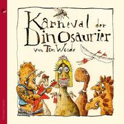 Karneval der Dinosaurier Woods, Thomas J 4250702801788