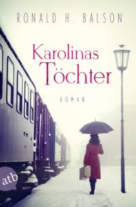 Karolinas Töchter Balson, Ronald H 9783746632971