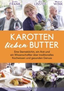 Karotten lieben Butter Frank, Gunter/Linster, Léa/Wink, Michael 9783813507911