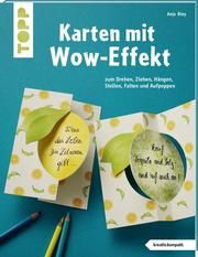 Karten mit Wow-Effekt Bley, Anja 9783772443565