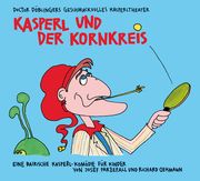 Kasperl und der Kornkreis Parzefall, Josef/Oehmann, Richard 9783956145025