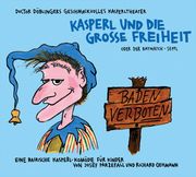Kasperl und die Grosse Freiheit Parzefall, Josef/Oehmann, Richard 9783956144080