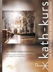 Kath-Kurs Mitarbeiterhandbuch Dr.)/Katharina Weiß/Pia Sommer (Dr.) u a Theresia Mende (OP 9783864000317