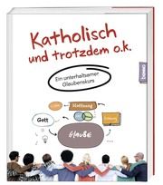 Katholisch und trotzdem o.k.  9783746262307