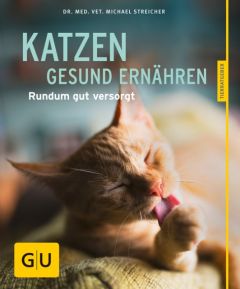 Katzen gesund ernähren Streicher, Michael 9783833852206