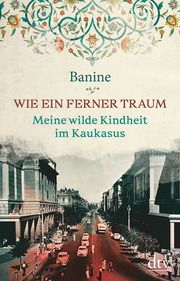 Kaukasische Tage Banine 9783423282345