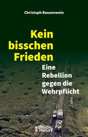 Kein bisschen Frieden Bausenwein, Christoph 9783896847218