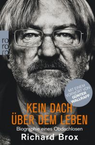 Kein Dach über dem Leben Brox, Richard/Kästel, Dirk/Kieser, Albrecht 9783499632945