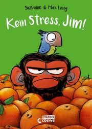Kein Stress, Jim! Lang, Suzanne 9783743212725