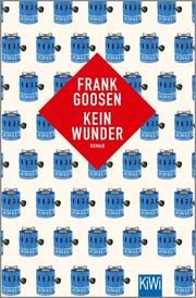 Kein Wunder Goosen, Frank 9783462000368