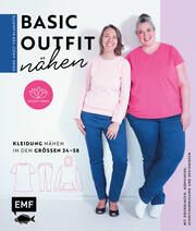 Keine Angst vor Klamotte - Basic-Outfit nähen von Anna Einfach nähen Stallmeyer, Anna 9783745918854