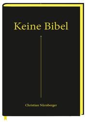 Keine Bibel Nürnberger, Christian 9783522305419