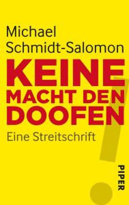 Keine Macht den Doofen! Schmidt-Salomon, Michael 9783492274944