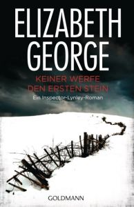 Keiner werfe den ersten Stein George, Elizabeth 9783442478262