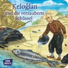 Keloglan und die verzauberte Schüssel Karina Grünwald 9783769823462