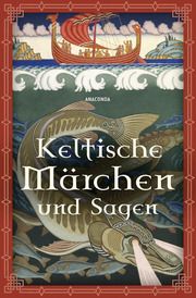 Keltische Märchen und Sagen Erich Ackermann 9783730609682