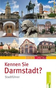 Kennen Sie Darmstadt? Weststadt Verlag 9783940179197