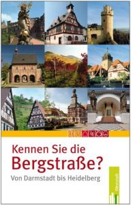 Kennen Sie die Bergstraße? Isolde Nees 9783940179104