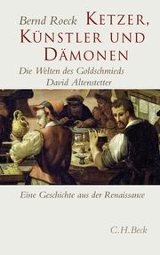 Ketzer, Künstler und Dämonen Roeck, Bernd 9783406591716