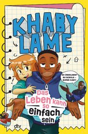 Khaby Lame - Das Leben kann so einfach sein! Lame, Khaby/Laudiero, Simone 9783423764612