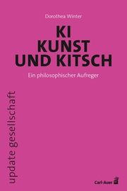 KI, Kunst und Kitsch Winter, Dorothea 9783849705299