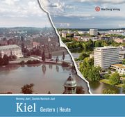 Kiel - gestern und heute Jost, Henning/Harnisch-Jost, Daniela 9783831326020