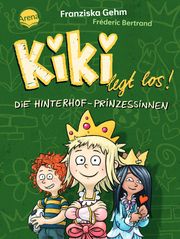 Kiki legt los! - Die Hinterhof-Prinzessinnen Gehm, Franziska 9783401718903