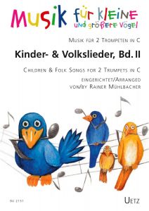 Kinder- und Volkslieder, Band II, für 2 Trompeten in C
