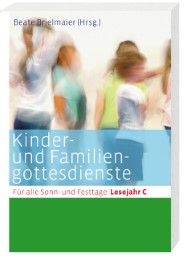 Kinder- und Familiengottesdienste Beate Brielmaier 9783460255111