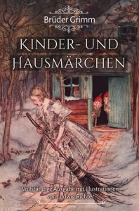 Kinder- und Hausmärchen Grimm, Jacob/Grimm, Wilhelm 9783868204247