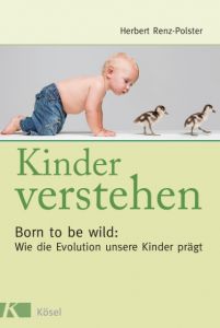 Kinder verstehen Renz-Polster, Herbert 9783466308248