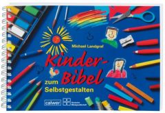 Kinder-Bibel zum Selbstgestalten Landgraf, Michael 9783766839510