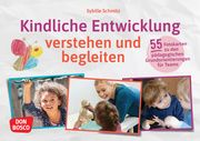 Kindliche Entwicklung verstehen und begleiten Schmitz, Sybille 4260694920060