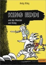 King Eddi und das Monster von Krong Riley, Andy 9783407812544