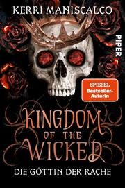 Kingdom of the Wicked - Die Göttin der Rache Maniscalco, Kerri 9783492706834