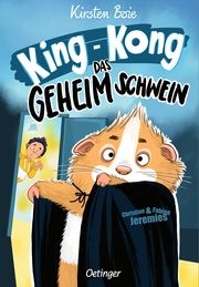 King-Kong. Das Geheimschwein Boie, Kirsten 9783751206402