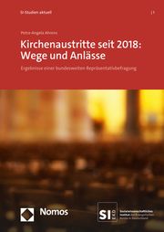 Kirchenaustritte seit 2018: Wege und Anlässe Ahrens, Petra-Angela 9783848785087