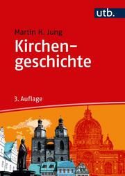 Kirchengeschichte Jung, Martin H (Prof. Dr.) 9783825257583