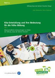 Kita-Entwicklung - Ansätze und Konzepte für Organisationsentwicklung in der frühen Bildung Ballaschk, Itala/Strehmel, Petra 9783847427018