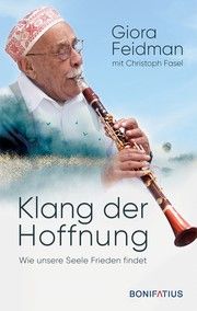 Klang der Hoffnung Feidman, Giora/Fasel, Christoph 9783897108851