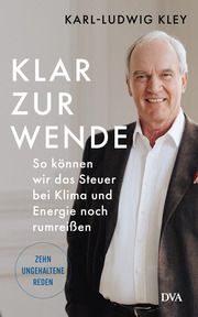 Klar zur Wende Kley, Karl-Ludwig 9783421070326