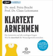Klartext Abnehmen Bracht, Petra (Dr. med.)/Leitzmann, Claus (Prof. Dr.) 9783442347636