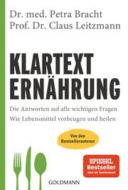 Klartext Ernährung Bracht, Petra (Dr. med.)/Leitzmann, Claus (Prof. Dr.) 9783442179275