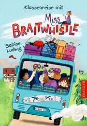 Klassenreise mit Miss Braitwhistle Ludwig, Sabine 9783751300391
