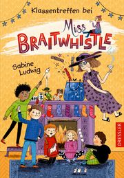 Klassentreffen bei Miss Braitwhistle Ludwig, Sabine 9783751300384