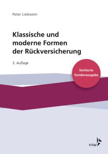 Klassische und moderne Formen der Rückversicherung Liebwein, Peter 9783963290831