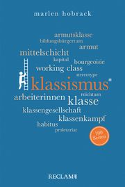 Klassismus. 100 Seiten Hobrack, Marlen 9783150207147